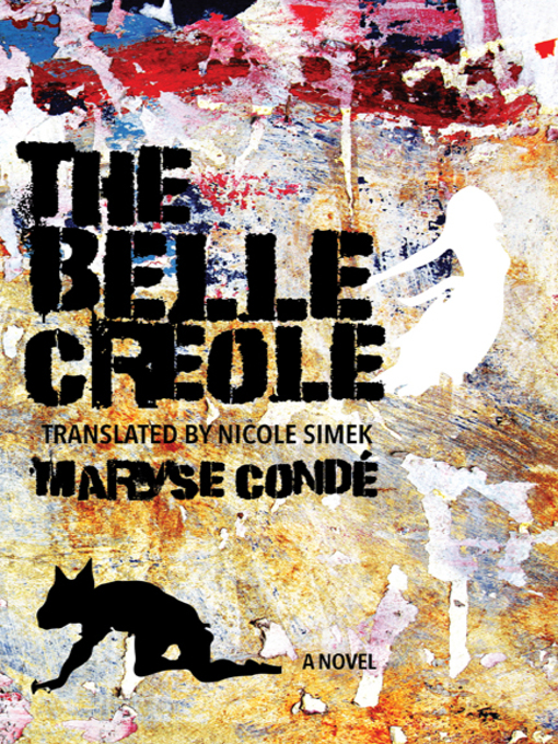 Title details for The Belle Créole by Maryse Condé - Available